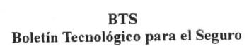 BTS BOLETIN TECNOLOGICO PARA EL SEGURO