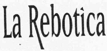 LA REBOTICA