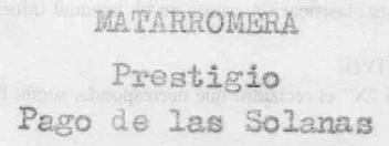 MATARROMERA PRESTIGIO PAGO DE LAS SOLANAS