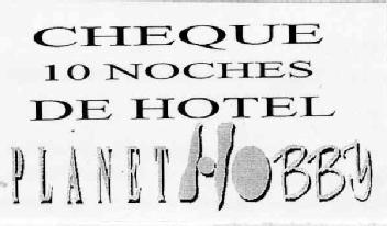 CHEQUE 10 NOCHES DE HOTEL PLANET HOBBY