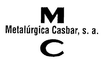 MC METALURGICA CASBAR, S.A