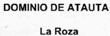 DOMINIO DE ATAUTA LA ROZA