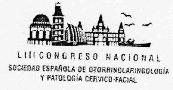 LIII CONGRESO NACIONAL SOCIEDAD ESPAÑOLA DE OTORRINOLARINGOLOGIA Y PATOLOGIA CERVICO-FACIAL