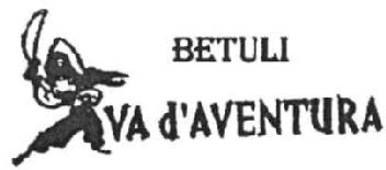 BETULI VA D'AVENTURA