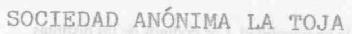SOCIEDAD ANONIMA LA TOJA