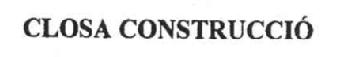 CLOSA CONSTRUCCIO