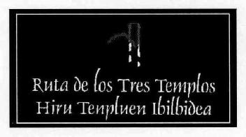 RUTA DE LOS TRES TEMPLOS HIRU TENPLUEN IBILBIDEA