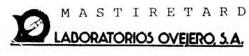 MASTIRETARD LABORATORIOS OVEJERO, S.A