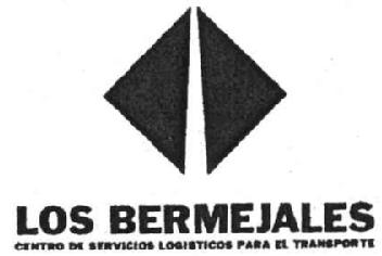 LOS BERMEJALES CENTRO DE SERVICIOS LOGISTICOS PARA EL TRANSPORTE