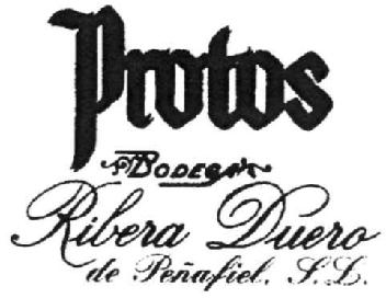 PROTOS BODEGA RIBERA DUERO DE PEÑAFIEL S.L