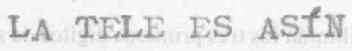 LA TELE ES ASIN