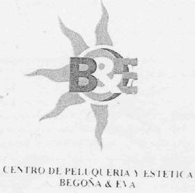 B&E CENTRO DE PELUQUERIA Y ESTETICA BEGOÑA & EVA