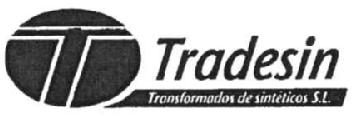 TRADESIN TRANSFORMADOS DE SINTETICOS, S.L