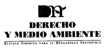 DM DERECHO Y MEDIO AMBIENTE REVISTA JURIDICA PARA EL DESARROLLO SOSTENIBLE