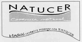 NATUCER CERAMICA NATURAL LA TRADICIO CERAMICA RESURGE CON NATUCER