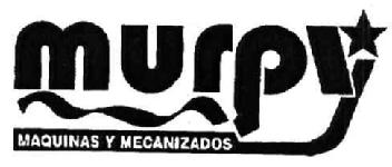 MURPY MAQUINAS Y MECANIZADOS