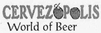 CERVEZOPOLIS WORLD OF BEER