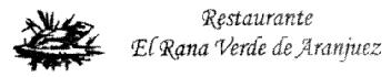 RESTAURANTE EL RANA VERDE DE ARANJUEZ