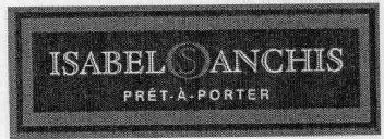 ISABEL SANCHIS PRET - A - PORTER