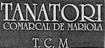TANATORI COMARCAL DE MARIOLA T.C.M