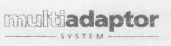 MULTIADAPTOR SYSTEM