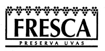 FRESCA PRESERVA UVAS