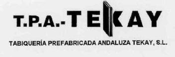 T.P.A.- TEKAY TABIQUERIA PREFABRICADA ANDALUZA TEKAY, S.L