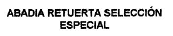 ABADIA RETUERTA SELECCION ESPECIAL