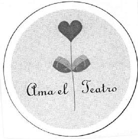 AMA EL TEATRO