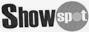 SHOW SPOT