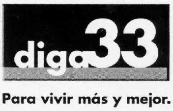 DIGA 33 PARA VIVIR MAS Y MEJOR