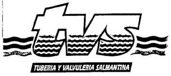 TVS TUBERIA Y VALVULERIA SALMANTINA