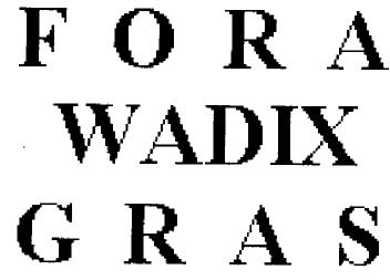FORA WADIX GRAS