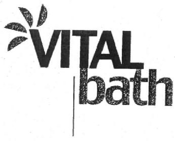 VITAL BATH