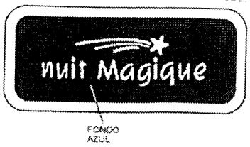 NUIT MAGIQUE