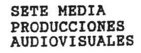 SETE MEDIA PRODUCCIONES AUDIVISUALES