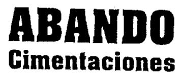ABANDO CIMENTACIONES