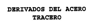 DERIVADOS DEL ACERO TRACERO