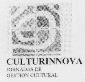 CULTURINNOVA JORNADAS DE GESTION CULTURAL
