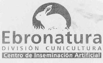 EBRONATURA DIVISION CUNICULTURA CENTRO DE INSEMINACION ARTIFICIAL
