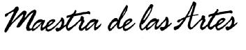 MAESTRA DE LAS ARTES