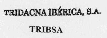 TRIDACNA IBERICA, S.A. TRIBSA