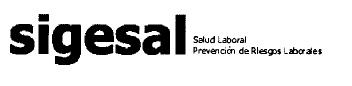 SIGESAL SALUD LABORAL PREVENCION DE RIESGOS LABORALES