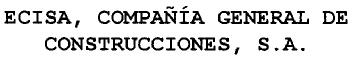 ECISA, COMPAÑIA GENERAL DE CONSTRUCCIONES, S.A