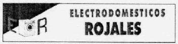 E R ELECTRODOMESTICOS ROJALES