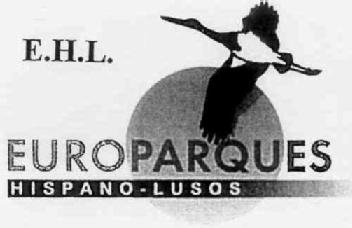 E.H.L. EUROPARQUES HISPANO-LUSOS