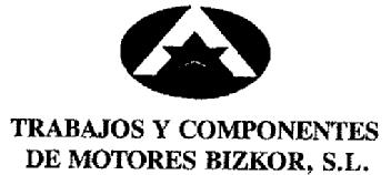 TRABAJOS Y COMPONENTES DE MOTORES BIZKOR, S.L