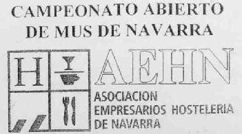 CAMPEONATO ABIERTO DE MUS DE NAVARRA AEHN ASOCIACION EMPRESARIOS HOSTELERIA DE NAVARRA