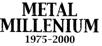 METAL MILLENIUM 1975-2000