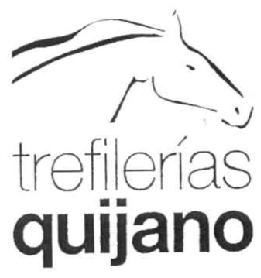 TREFILERIAS QUIJANO